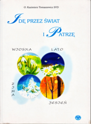 Okadka: Kazimierz Tomaszewicz, Id przez wiat i patrz