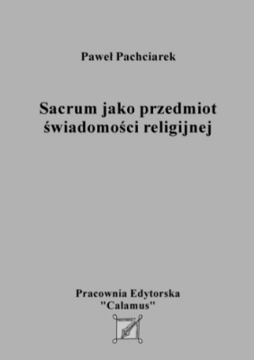 Okładka do ebooka Sacrum jako przedmiot świadomości religijnej